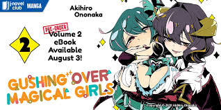 gushing over magical girls manga